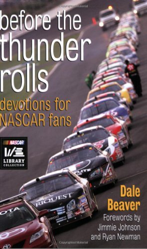 Before the Thunder Rolls: Devotions for Nascar Fans