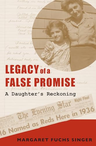 Legacy of a False Promise: A Daughter's Reckoning