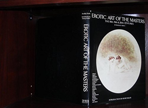 EROTIC ART OF THE MASTERS: 18TH,19TH, 20TH CENTURIES