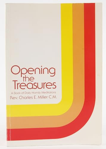 Opening the Treasures: A Book of Daily Homily-Meditations