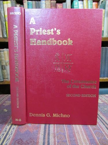 A Priest's Handbook: The Ceremonies of the Church
