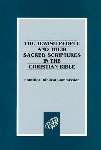 Jewish People and Their Sacred Scriptures in the Christian Bible