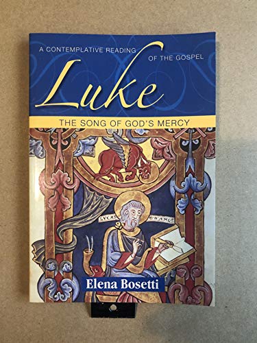 Luke - The Song of God's Mercy
