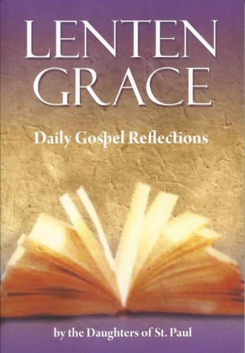 Lenten Grace: Daily Gospel Reflections