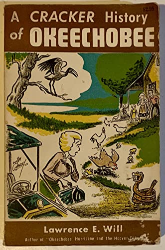 A Cracker History of Okeechobee