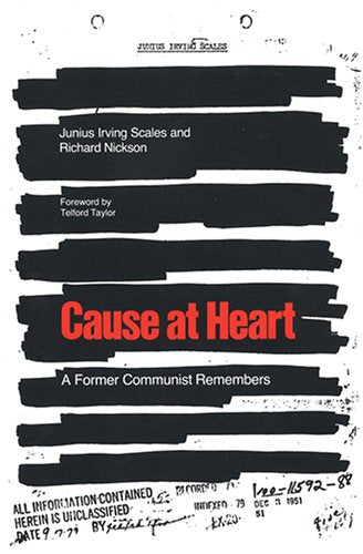 Cause at Heart: A Former Communist Remembers