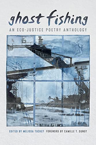 Ghost Fishing: An Eco-Justice Poetry Anthology