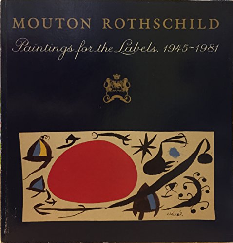 Mouton Rothschild : Paintings for the Labels
