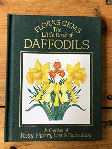 Flora's Gems: The Little Book of Daffodils