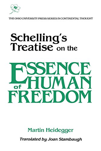 Schelling's Treatise on the Essence of Human Freedom: On Essence Human Freedom (Volume 8) (Series In Continental Thought)