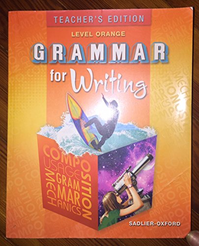 Grammar for Writing, Level Orange, Grade 10, Teacher's Edition, 9780821502303, 0821502301, 2007