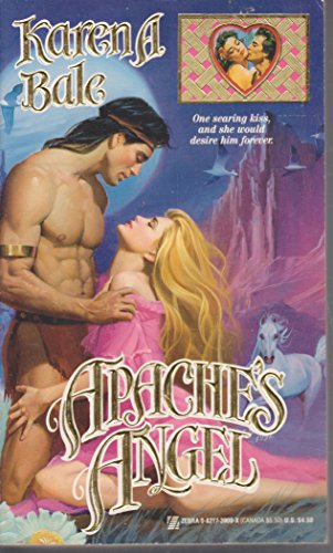 Apache's Angel (Zebra Historical Romance)