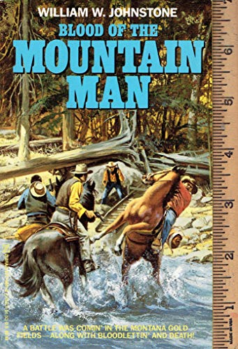 Blood of the Mtn Man #11 (The Last Mountain Man)
