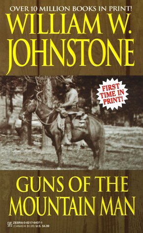Guns of the Mountain Man (The Last Mountain Man)