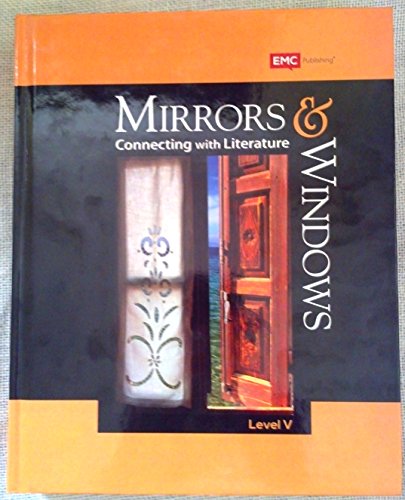 Mirrors and Windows: Connecting with Literature, Grade 10 Level V by EMC
