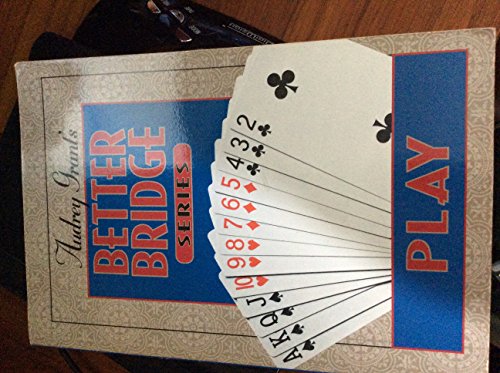Audrey Grant's Better Bridge Play (Audrey Grant's Better Bridge Series)