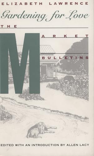 Gardening for Love: The Market Bulletins