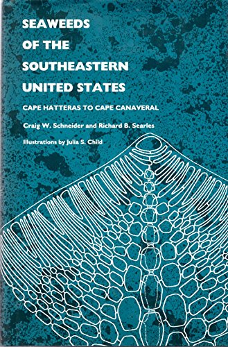 Seaweeds of the Southeastern United States: Cape Hatteras to Cape Canaveral