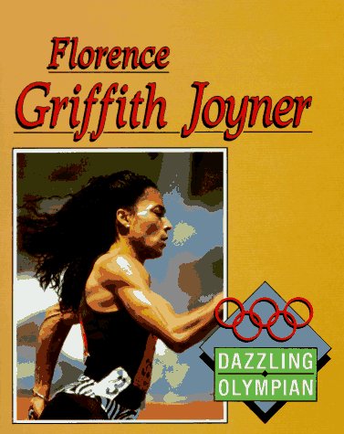 Florence Griffith Joyner: Dazzling Olympian (Sports Achiever)