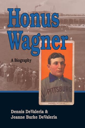 Honus Wagner: A Biography (Regional)