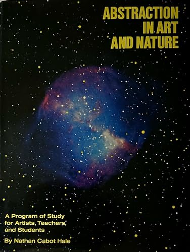 Abstraction in Art and Nature: A Program of Study for Artists, Teachers, and Students