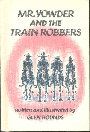 Mr. Yowder and the Train Robbers