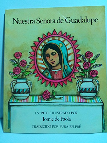 Nuestra Senora de Guadalupe (Spanish Edition)
