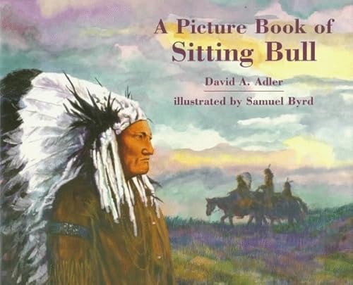 A Picture Book of Sitting Bull (Picture Book Biography)