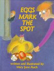 Eggs Mark the Spot