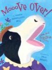 Mooove Over!