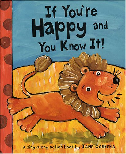 If You're Happy and You Know It!
