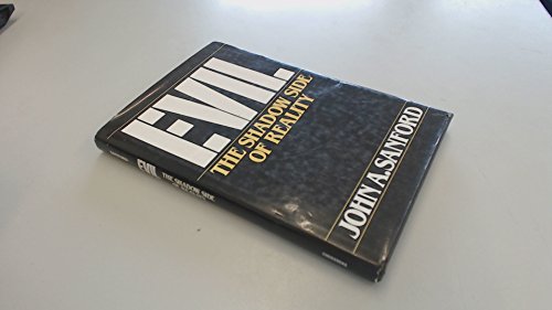 Evil: The shadow side of reality