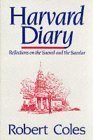 Harvard Diary, Vol. 1: Reflections on the Sacred and the Secular