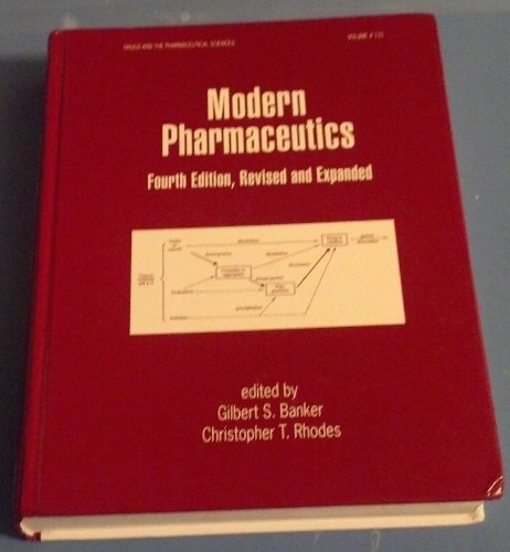 Modern Pharmaceutics, Fourth Edition, (Drugs and the Pharmaceutical Sciences)
