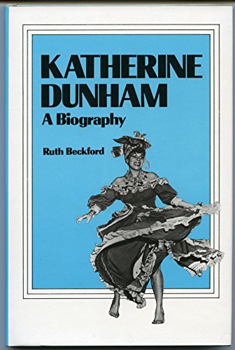 Katherine Dunham: A Biography (The Dance Program, No. 14)