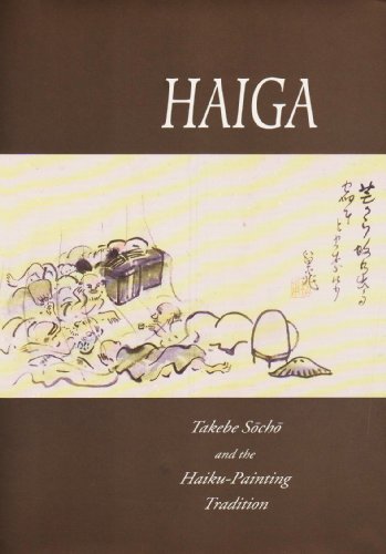 Haiga: Takebe Socho and the Haiku-Painting Tradition