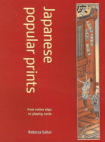 Japanese Popular Prints: From Votive Slips to Playing Cards