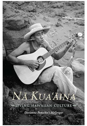 Nā Kua'āina: Living Hawaiian Culture