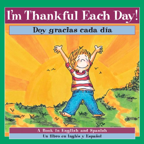 I'm Thankful Each Day!/Doy Gracias Cada Dia!