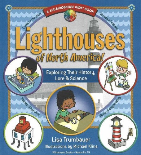 Lighthouses of North America!: Exploring Their History, Lore & Science