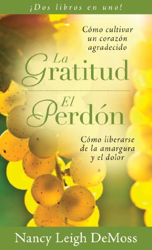 Gratitud Perdon (Spanish Edition)