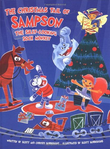 The Christmas Tail of Sampson the Silly-Looking Sock Monkey