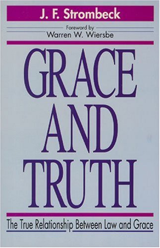 Grace and Truth