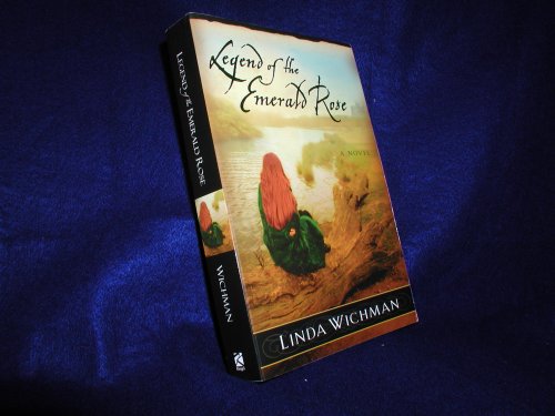 Legend of the Emerald Rose: A Novel