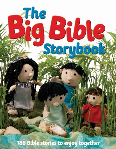 The Big Bible Storybook: 188 Bible Stories to Enjoy Together