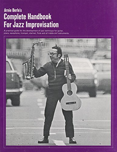 Arnie Berle's Complete Handbook for Jazz Improvisation (Pi-5)