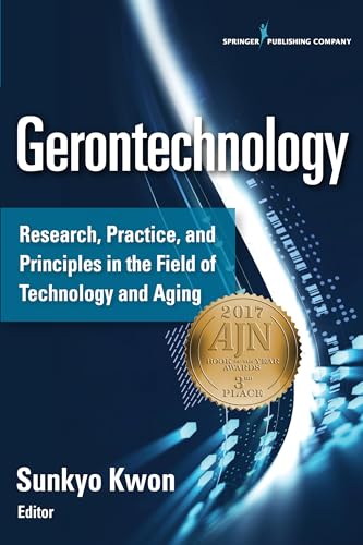 Gerontechnology: Research, Practice, and Principles in the Field of Technology and Aging