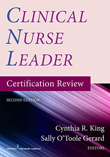 Clinical Nurse Leader Certification Review, Second Edition