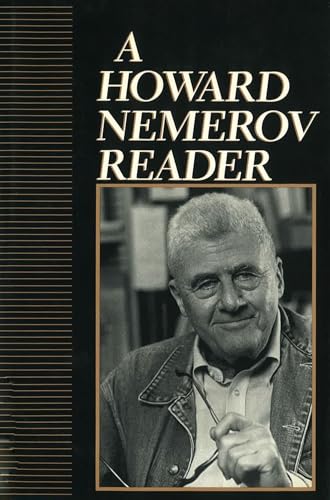 A Howard Nemerov Reader (Volume 1)