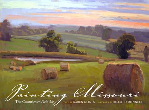 Painting Missouri: The Counties En Plein Air